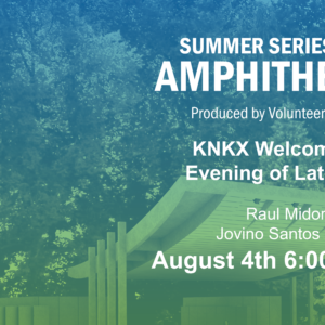 Summer Series at the Amphitheater: an Evening of Latin Jazz with KNKX